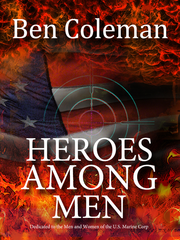 ben coleman's heroes among men